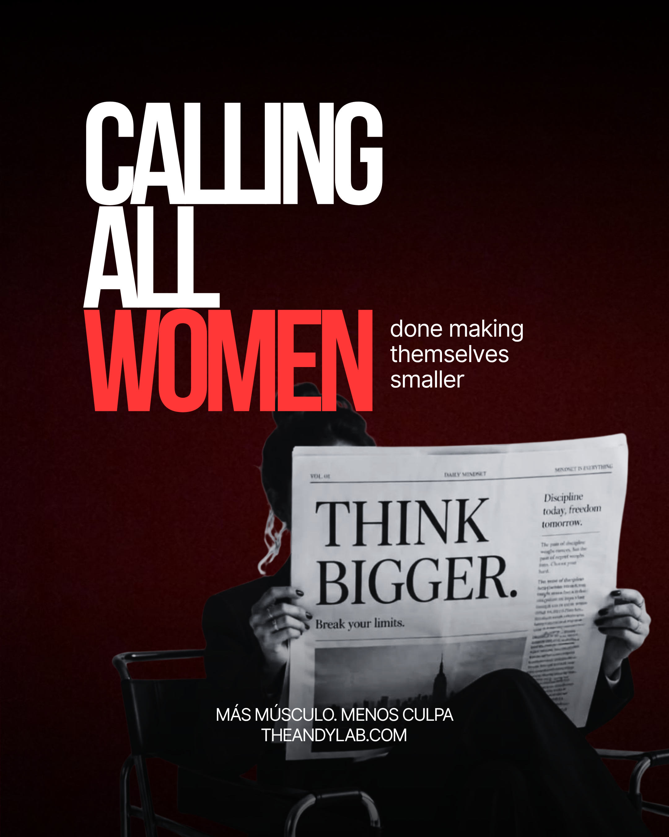 Calling all women. Done making themselves smaller.